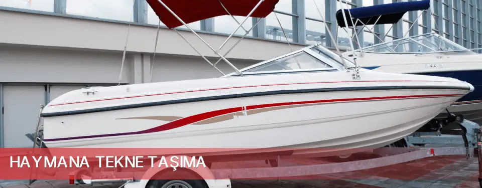Haymana İlçemi Tekne Taşıma